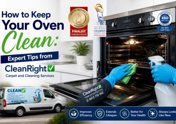 How to Keep Your Oven Clean: Expert Tips from Clean Right Carpet and Cleaning Services